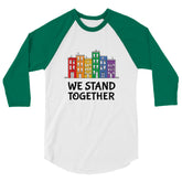 We Stand Together 3/4 Sleeve Raglan Shirt